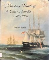 Lot 117. ART REFERENCE BOOK MARITIME PAINTINGS OF EARLY AUSTRALIA 1788 - 1900